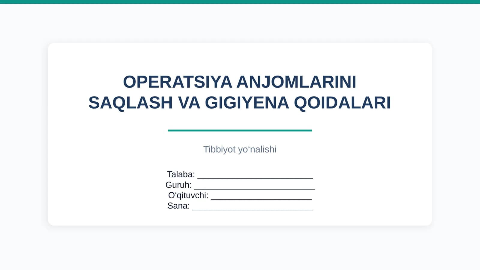 OPERATSIYA ANJOMLARINI SAQLASH VA GIGIYENA QOIDALARI