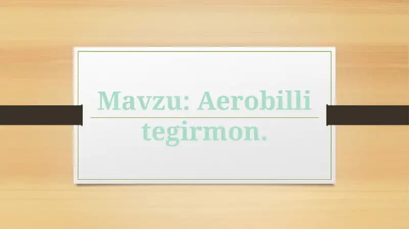 Aerobilli tegirmon.