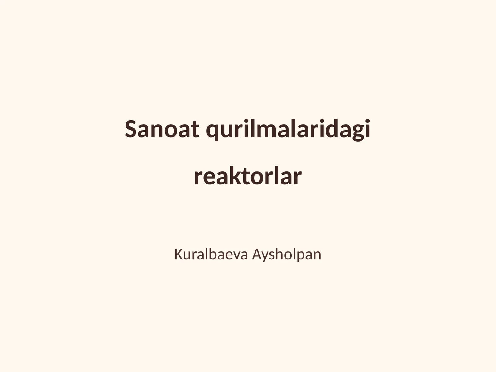 Sanoat qurilmalaridagi reaktorlar