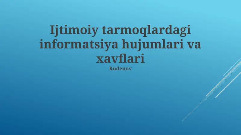 Ijtimoiy tarmoqlardagi informatsiya hujumlari va xavflari