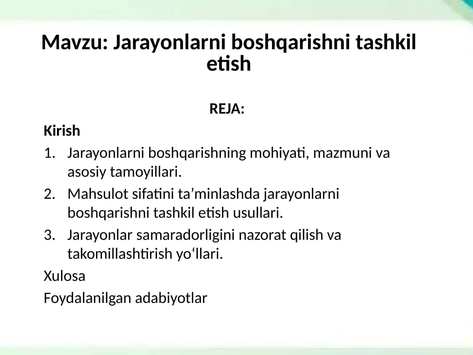 Jarayonlarni boshqarishni tashkil etish