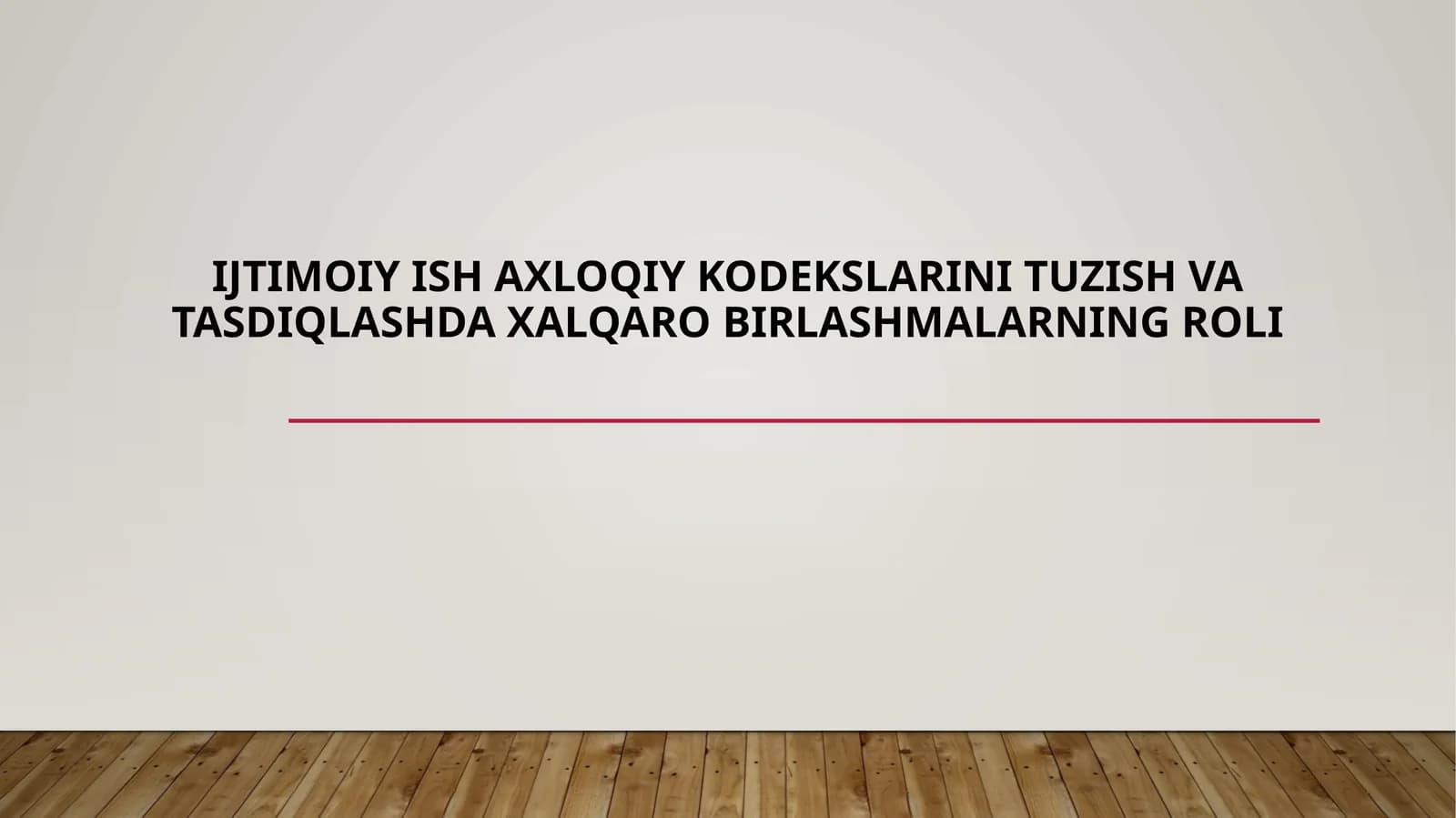 Ijtimoiy ishlar va shaxloqiy kodekslarining tuzish va tasdiqlashda xalqaro birlashmalarning roli