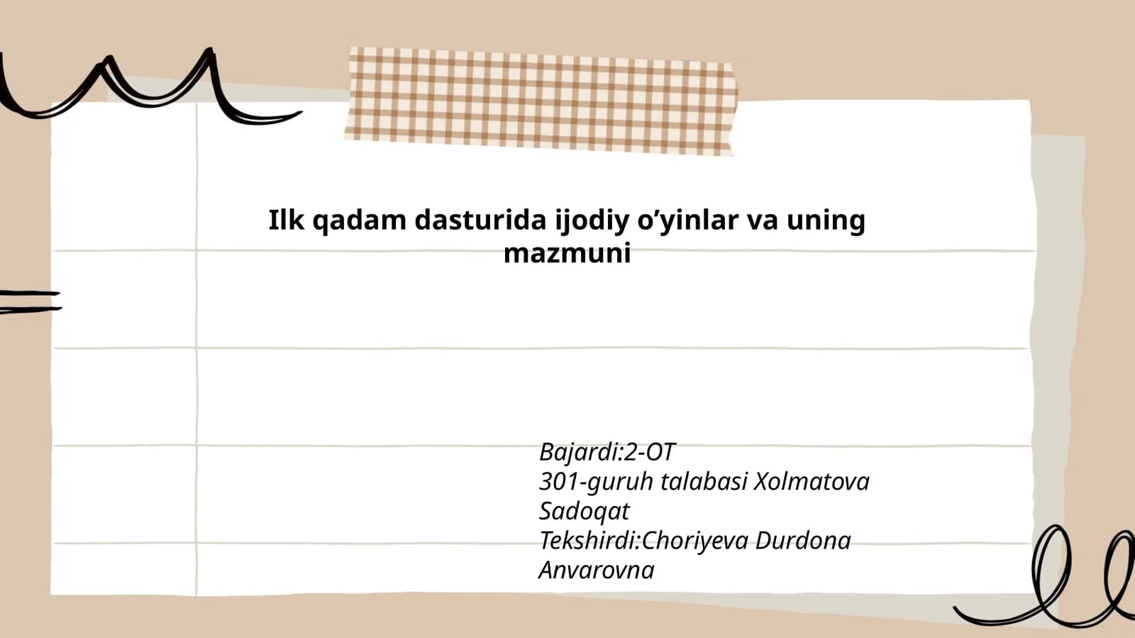 Ilk qadam dasturida ijodiy o’yinlar va uning mazmuni
