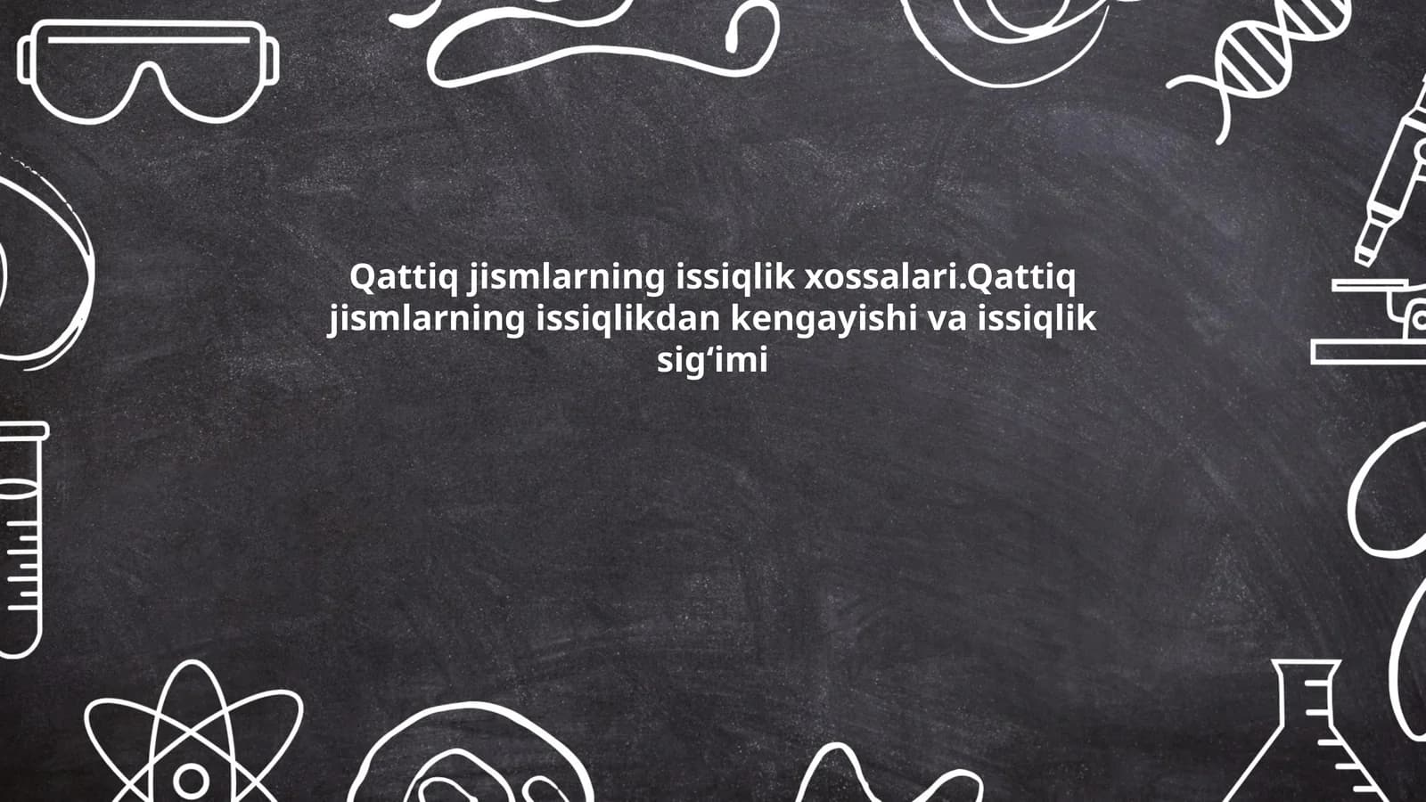 Qattiq jismlarning issiqlik xossalari