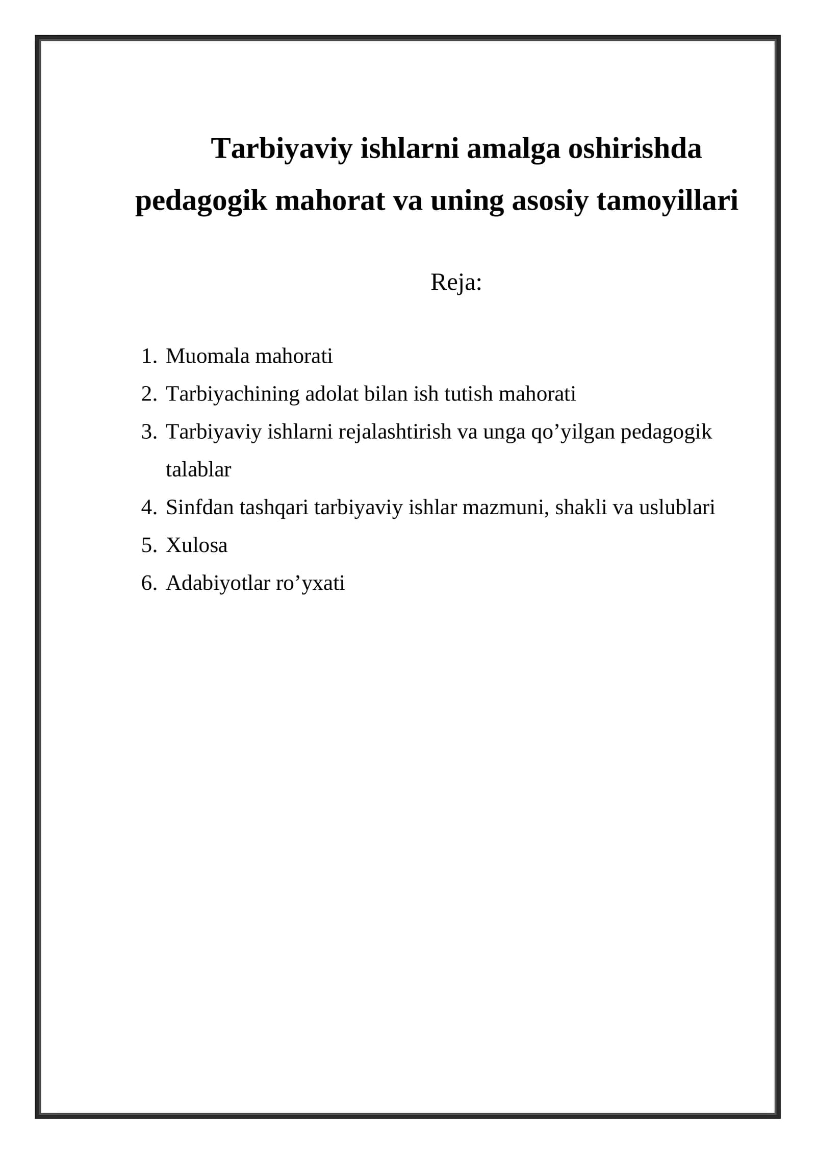 Tarbiyaviy ishlarni amalga oshirishda pedagogik mahorat va uning asosiy tamoyillari
