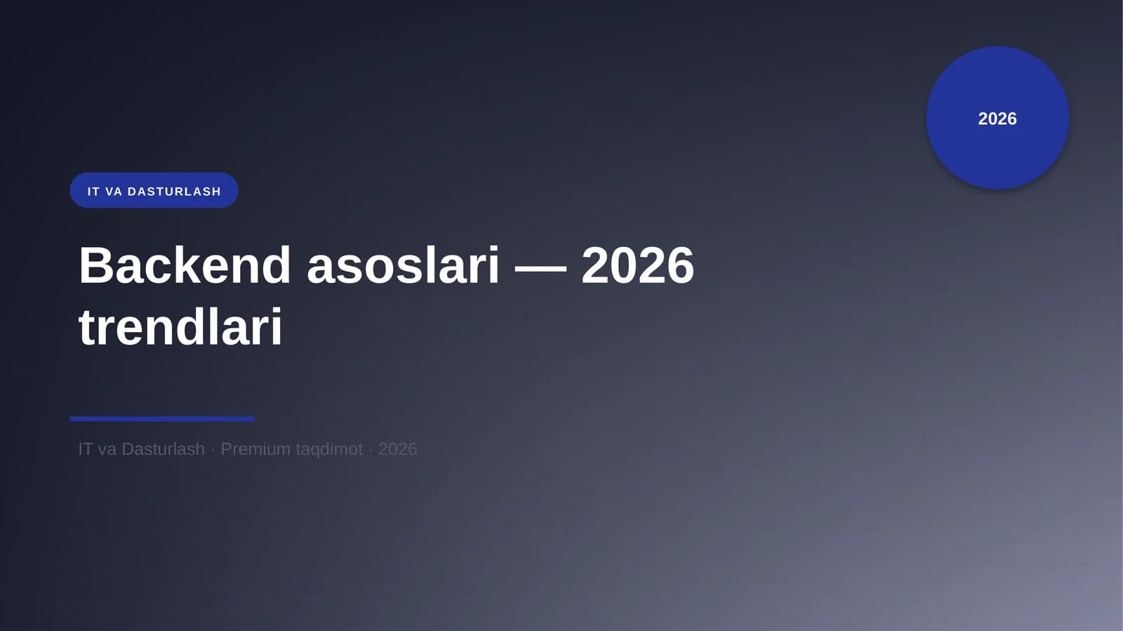Backend asoslari — 2026 trendlari