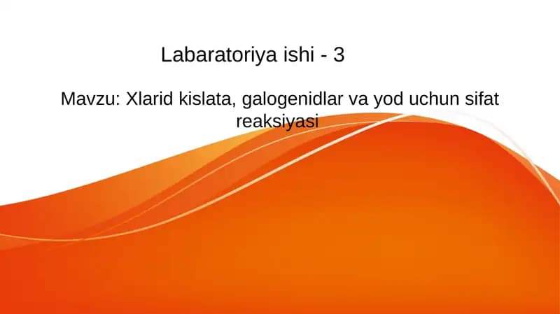 Xlorid kislata, galogenidlar va yod uchun sifat reaksiyasi