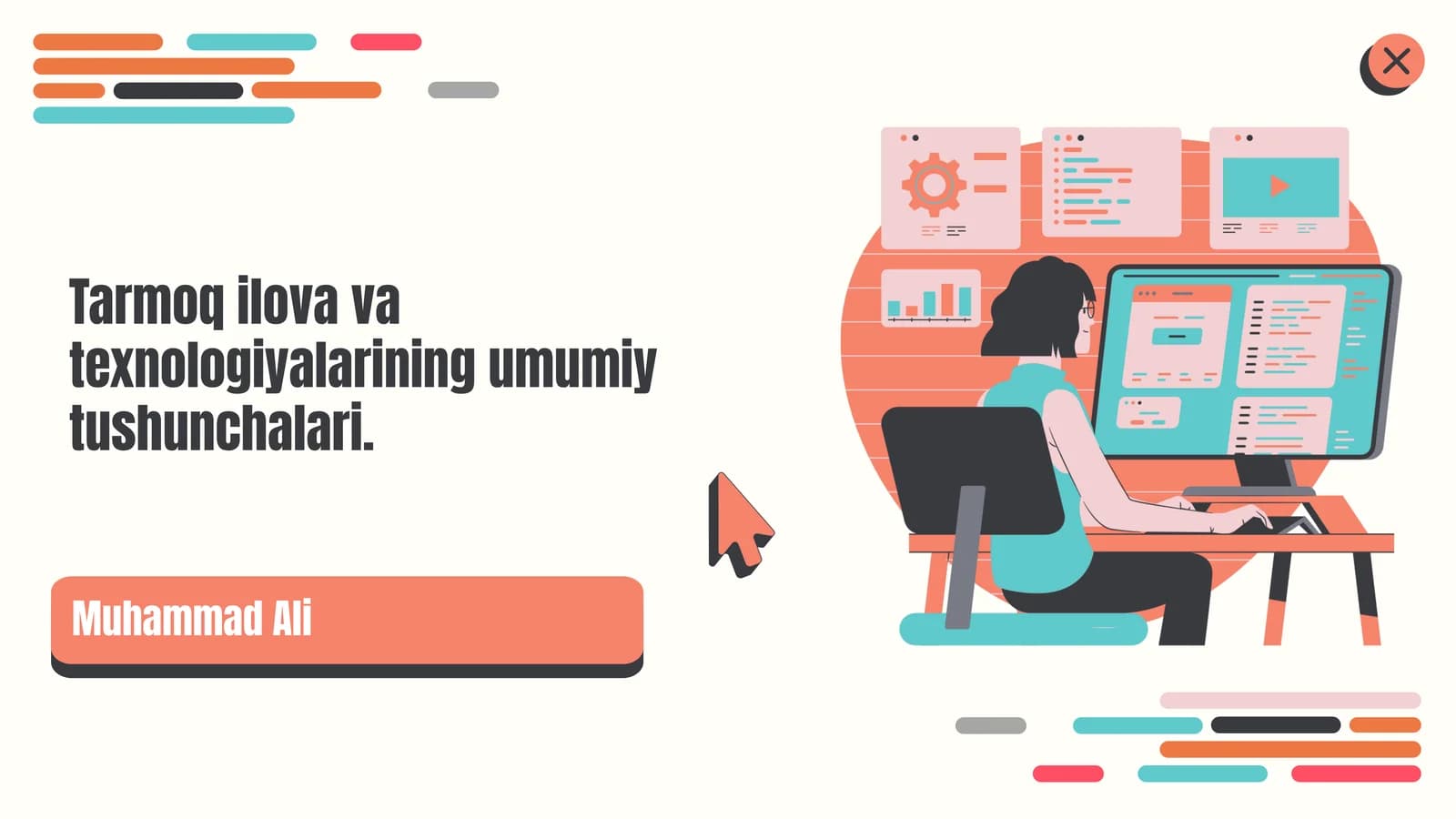 Tarmoq ilova va texnologiyalarining umumiy tushunchalari