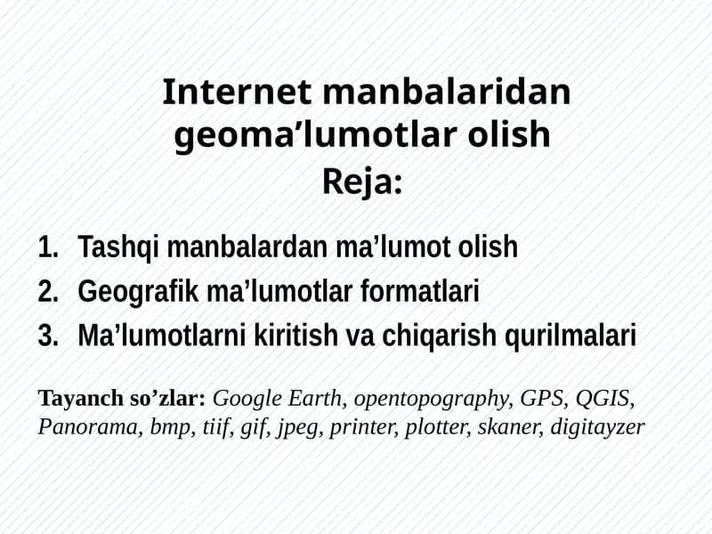 Internet manbalaridan geoma’lumotlar olish