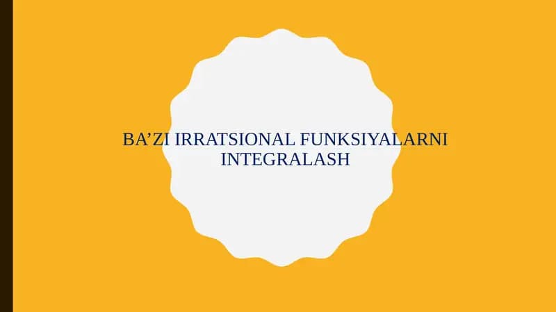 Ba’zi Irratsional Funksiyalarni Integralash