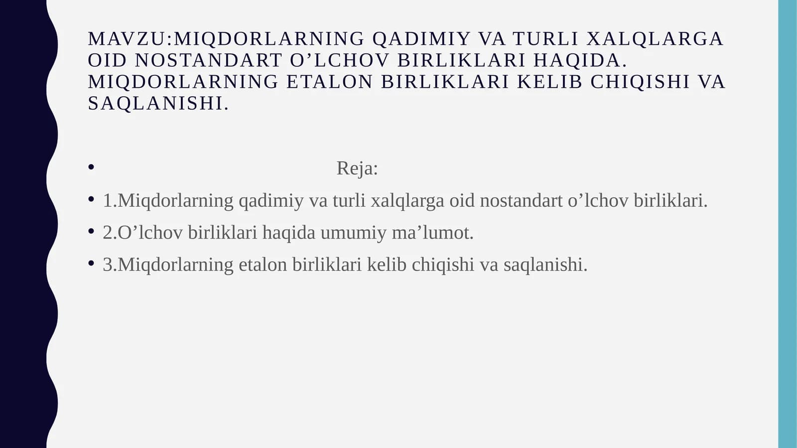 Miqdorlarning qadimiy va turli xalqqlarga oid nostandart o'lchov birliklari