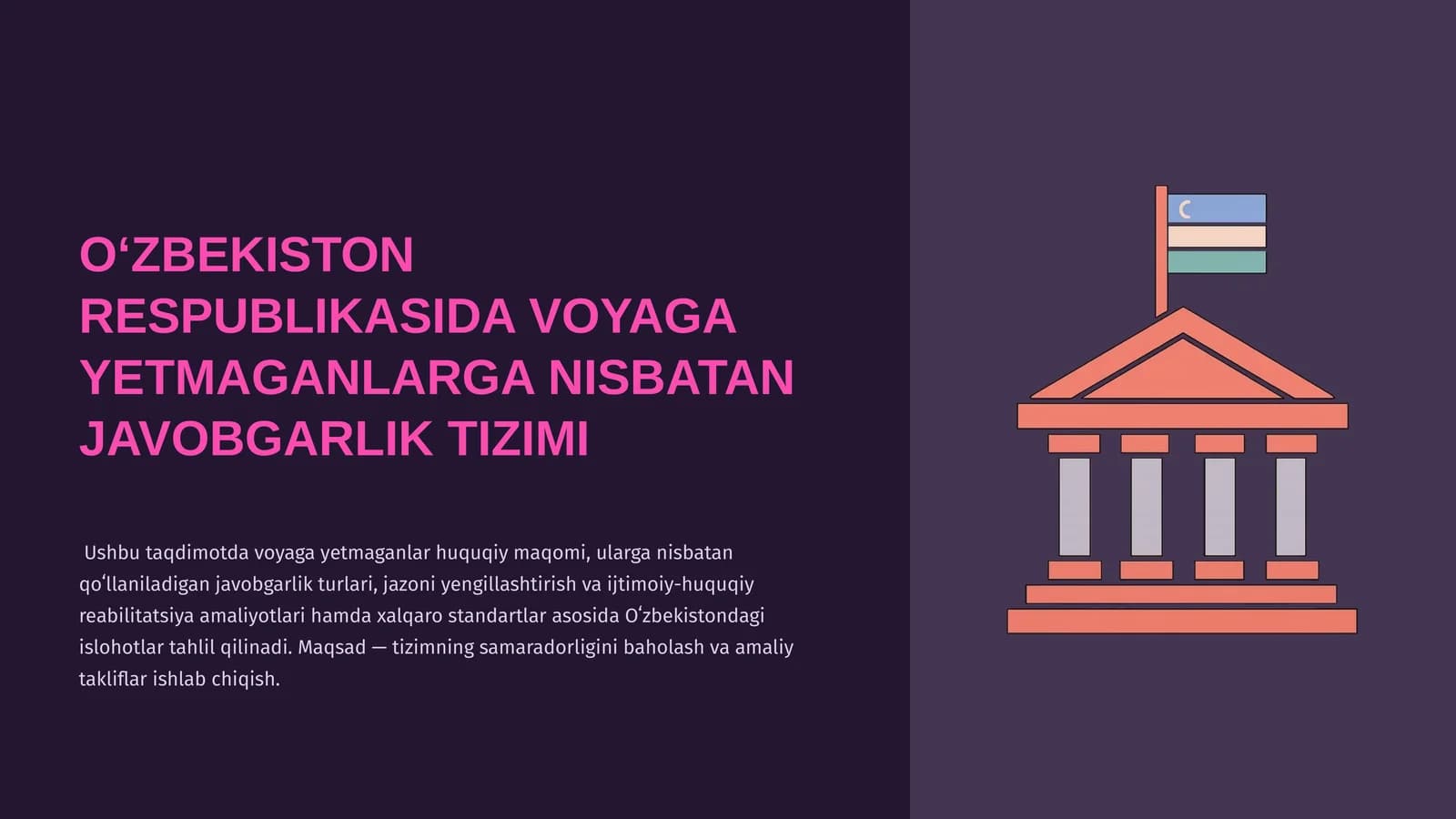 VOYAGA YETMAGANLARGA NISBATAN JAVOBGARLIK TIZIMI