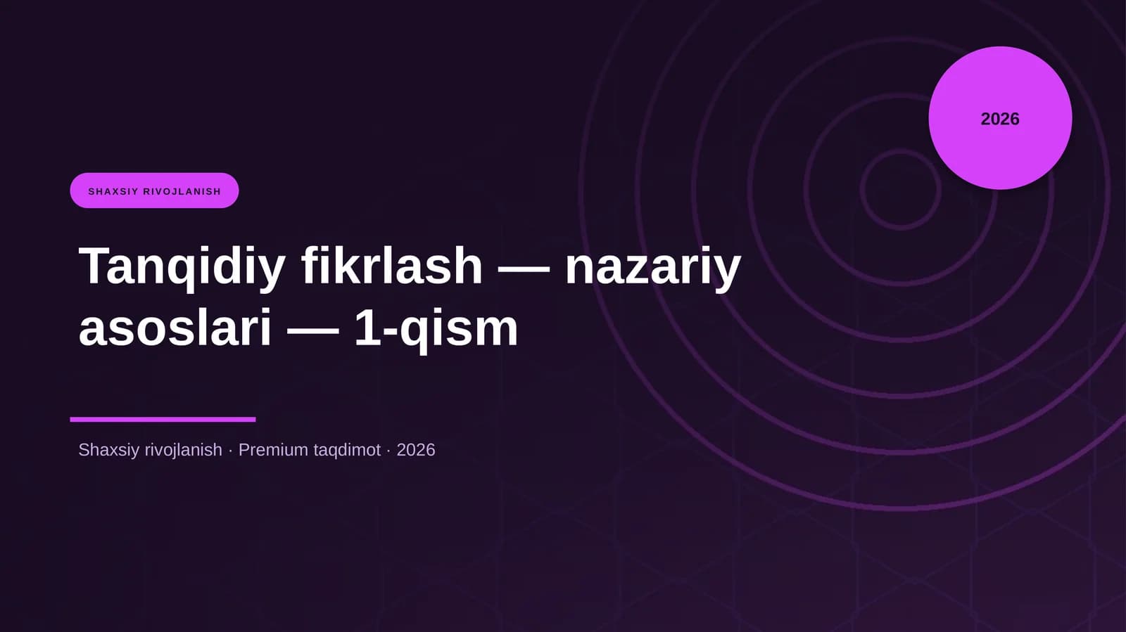 Tanqidiy fikrlash — nazariy asoslari — 1-qism
