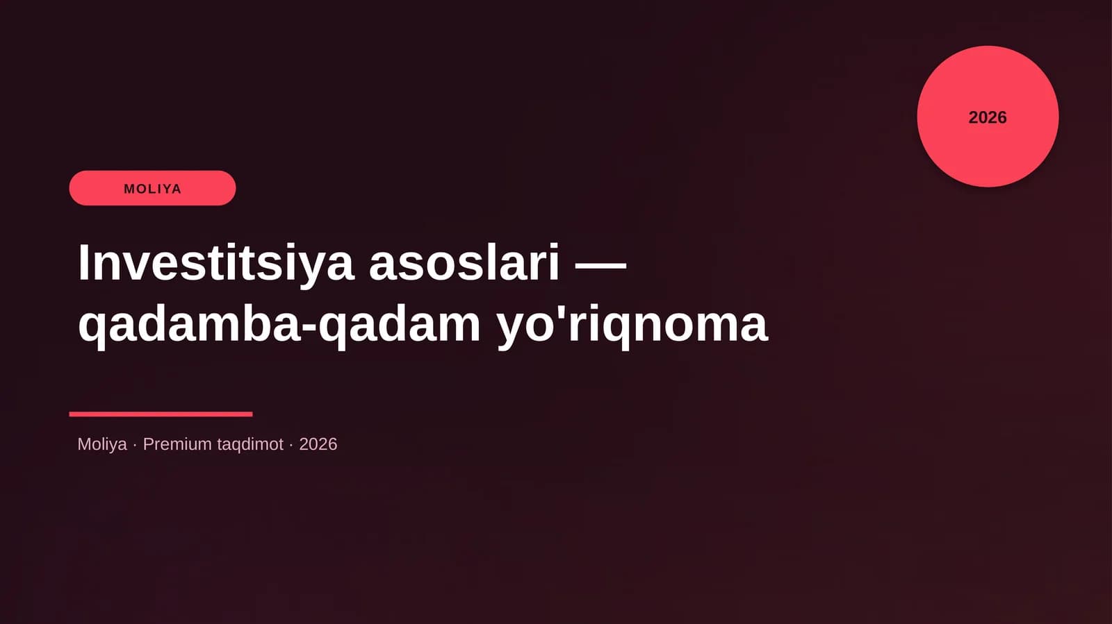 Investitsiya asoslari — qadamba-qadam yo'riqnoma