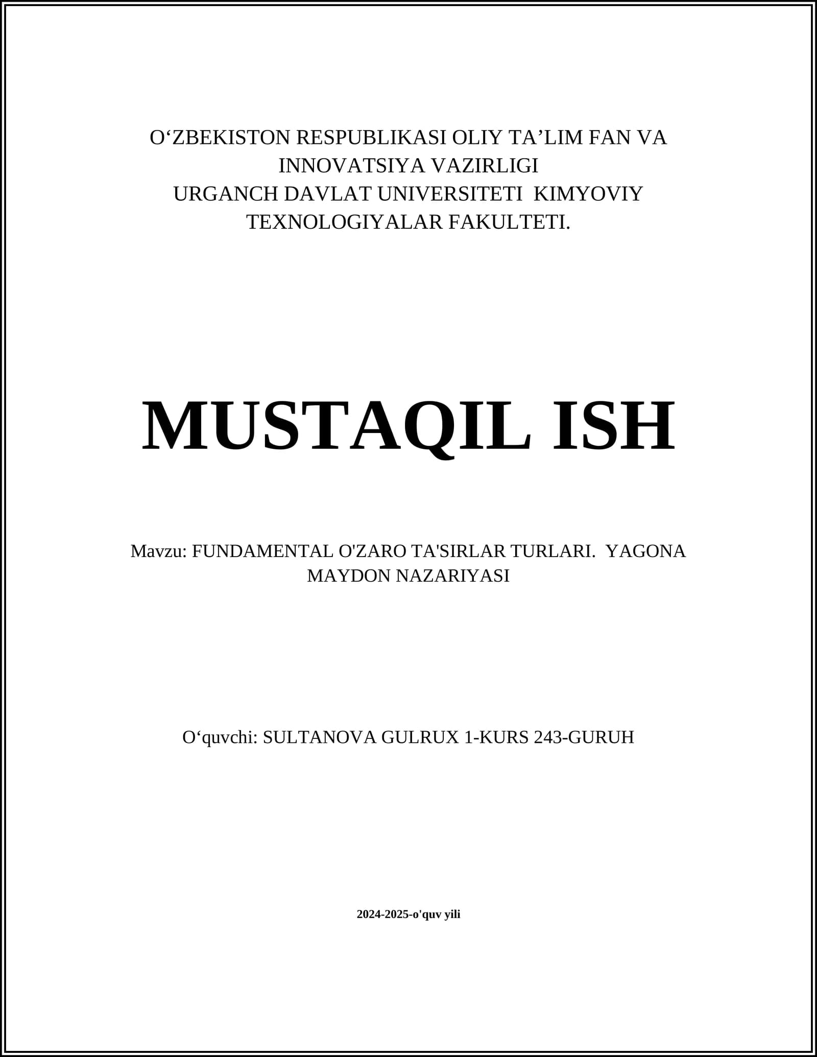 FUNDAMENTAL O'ZARO TA'SIRLAR TURLARI. YAGONA MAYDON NAZARIYASI