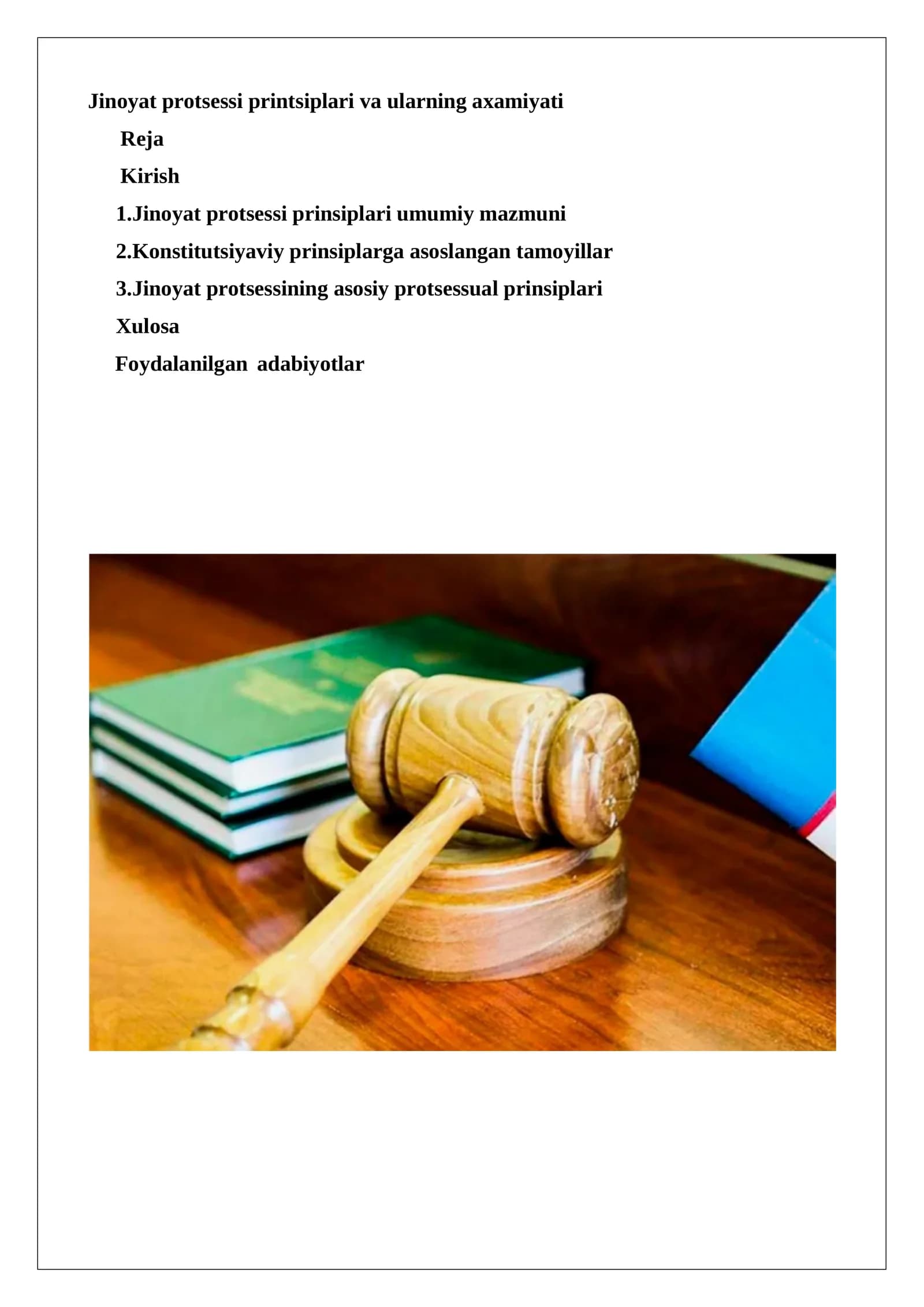 Jinoyat protsessi printsiplari va ularning axamiyati