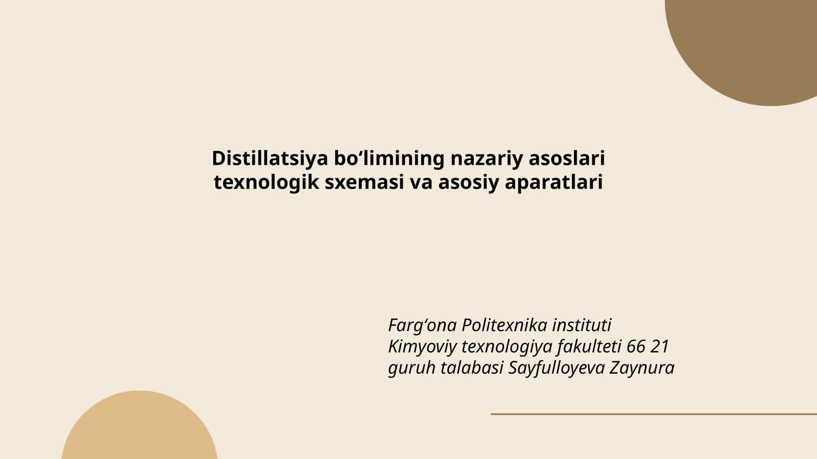 Distillatsiya boʻlimining nazariy asoslari texnologik sxemasi va asosiy aparatlari