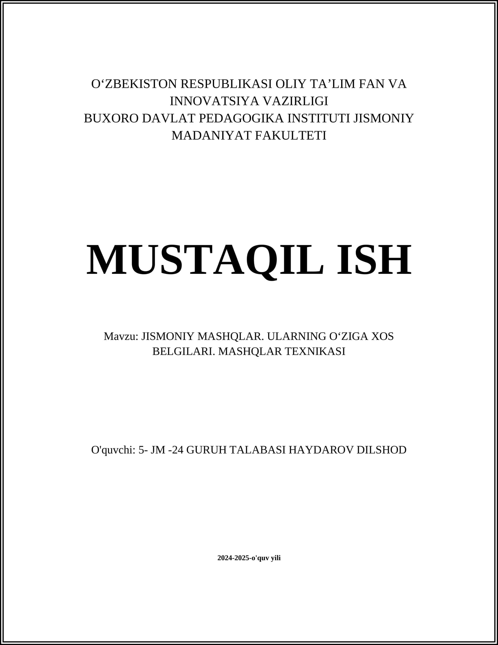 JISMONIY MASHQLAR. ULARNING OʻZIGA XOS BELGILARI. MASHQLAR TEXNIKASI