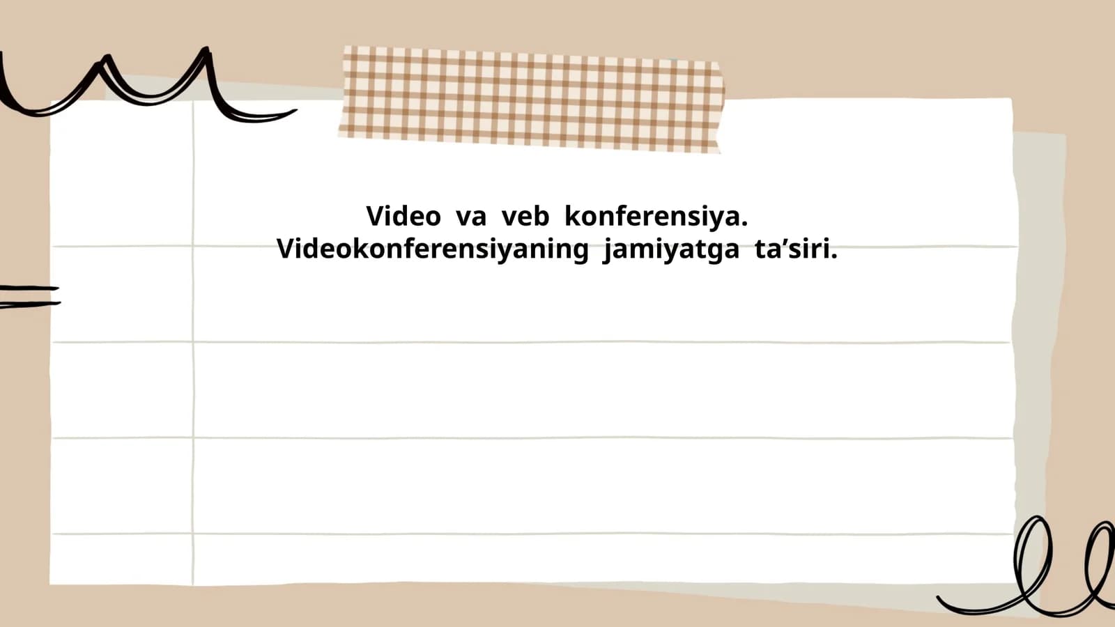 Video va veb konferensiya. Videokonferensiyaning jamiyatga taʼsiri