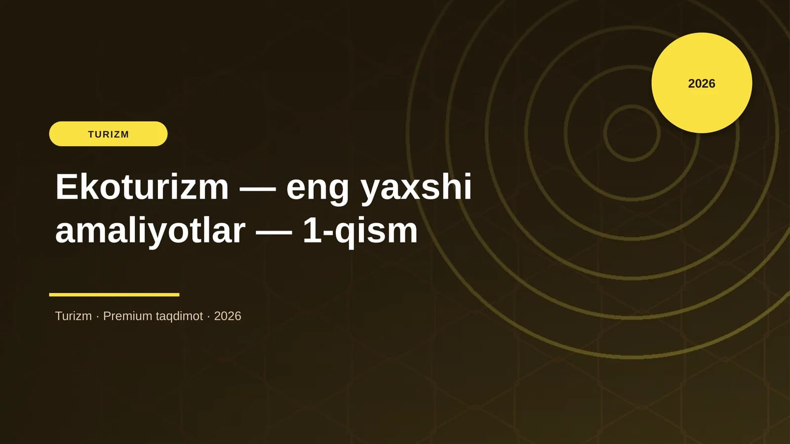 Ekoturizm — eng yaxshi amaliyotlar — 1-qism