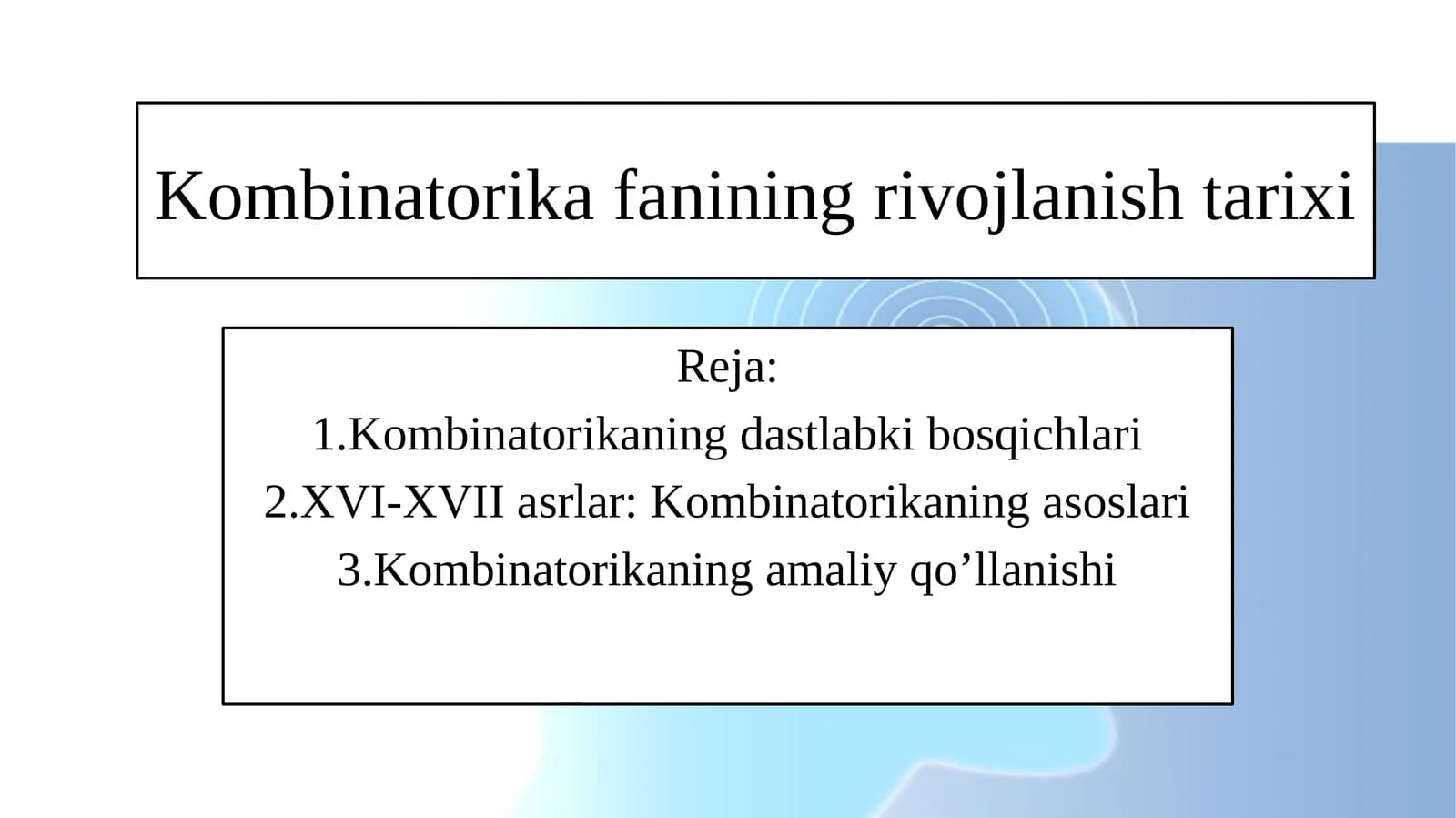 Kombinatorika fanining rivojlanish tarixi