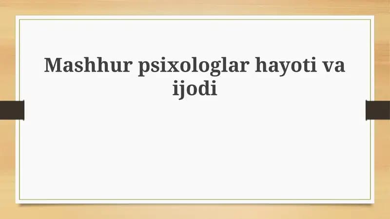 Mashhur psixologlar hayoti