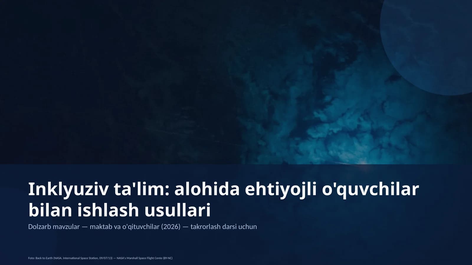Inklyuziv ta'lim: alohida ehtiyojli o'quvchilar bilan ishlash usullari