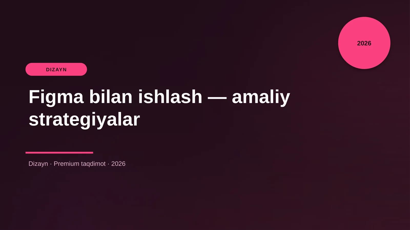 Figma bilan ishlash — amaliy strategiyalar