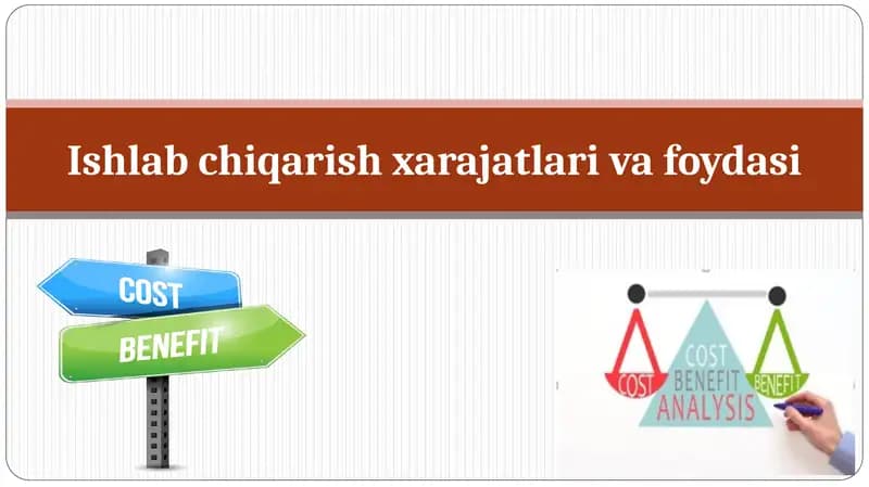 Ishlab chiqarish xarajatlari va foydasi