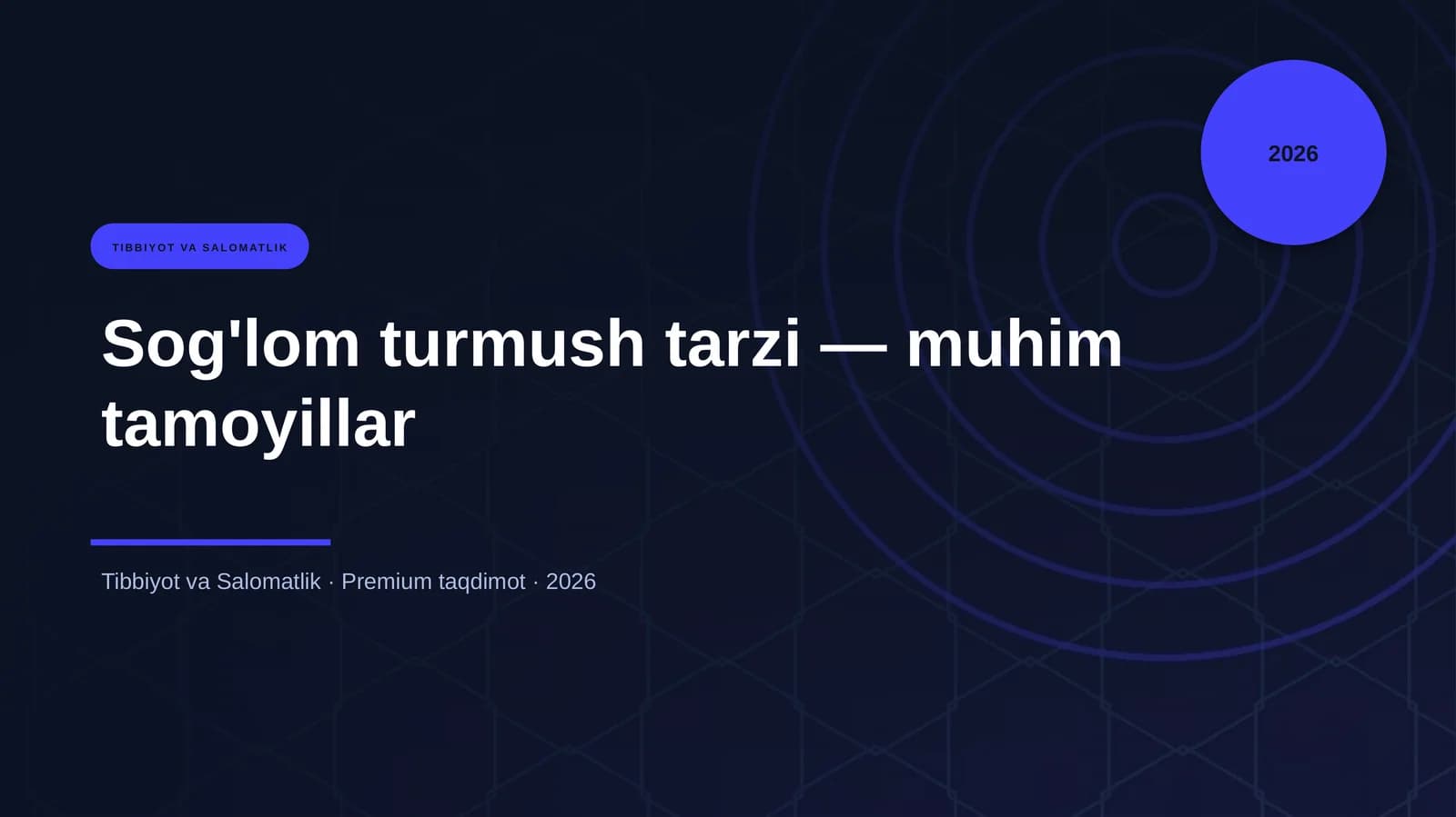 Sog'lom turmush tarzi — muhim tamoyillar