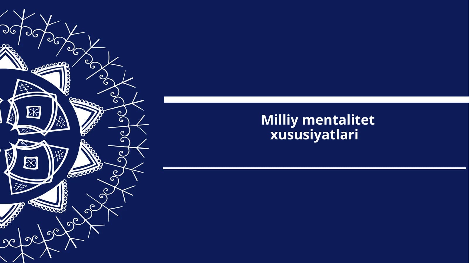 Milliy mentalitet xususiyatlari
