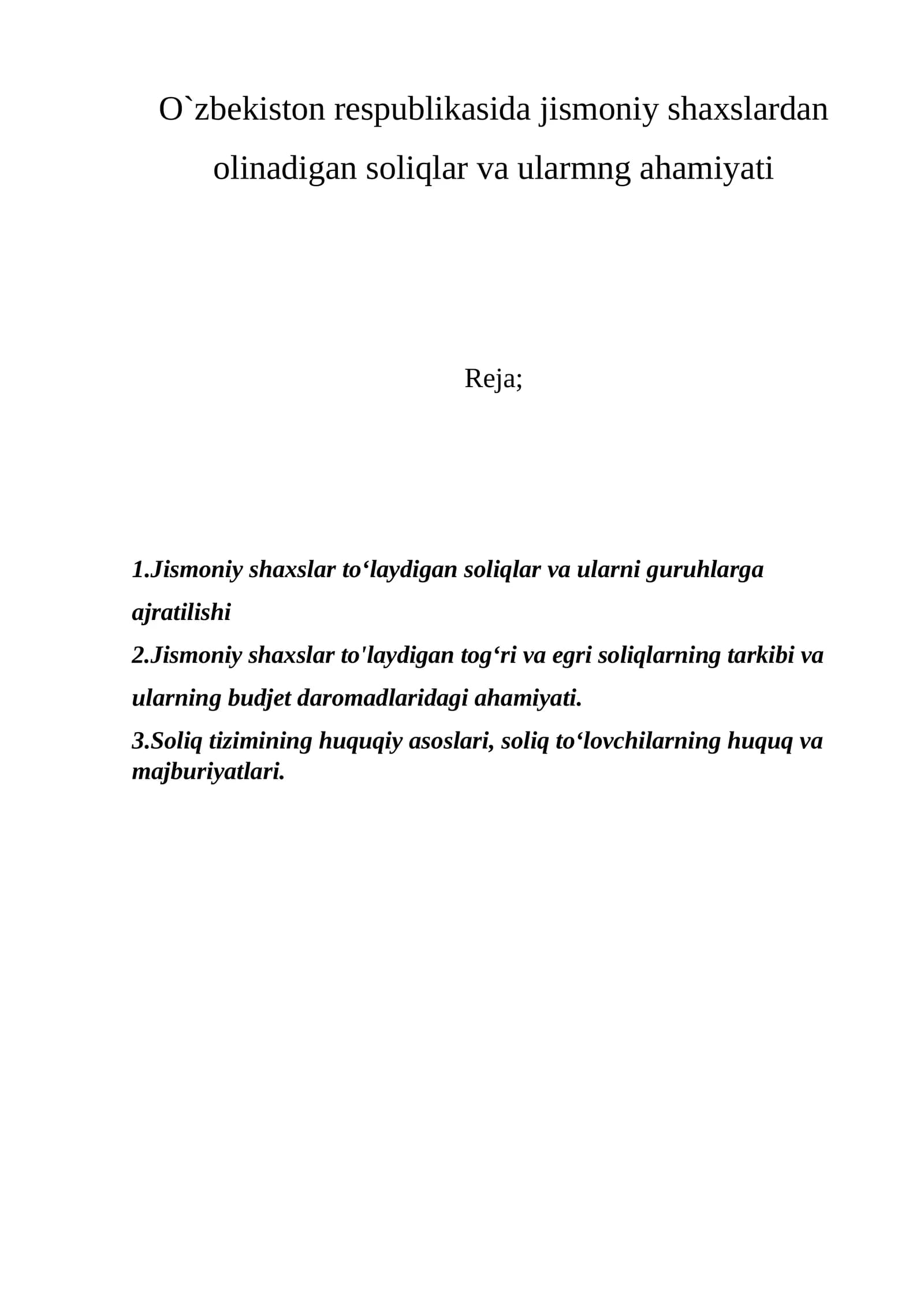 Jismoniy shaxslardan olinadigan soliqlar va ularmng ahamiyati