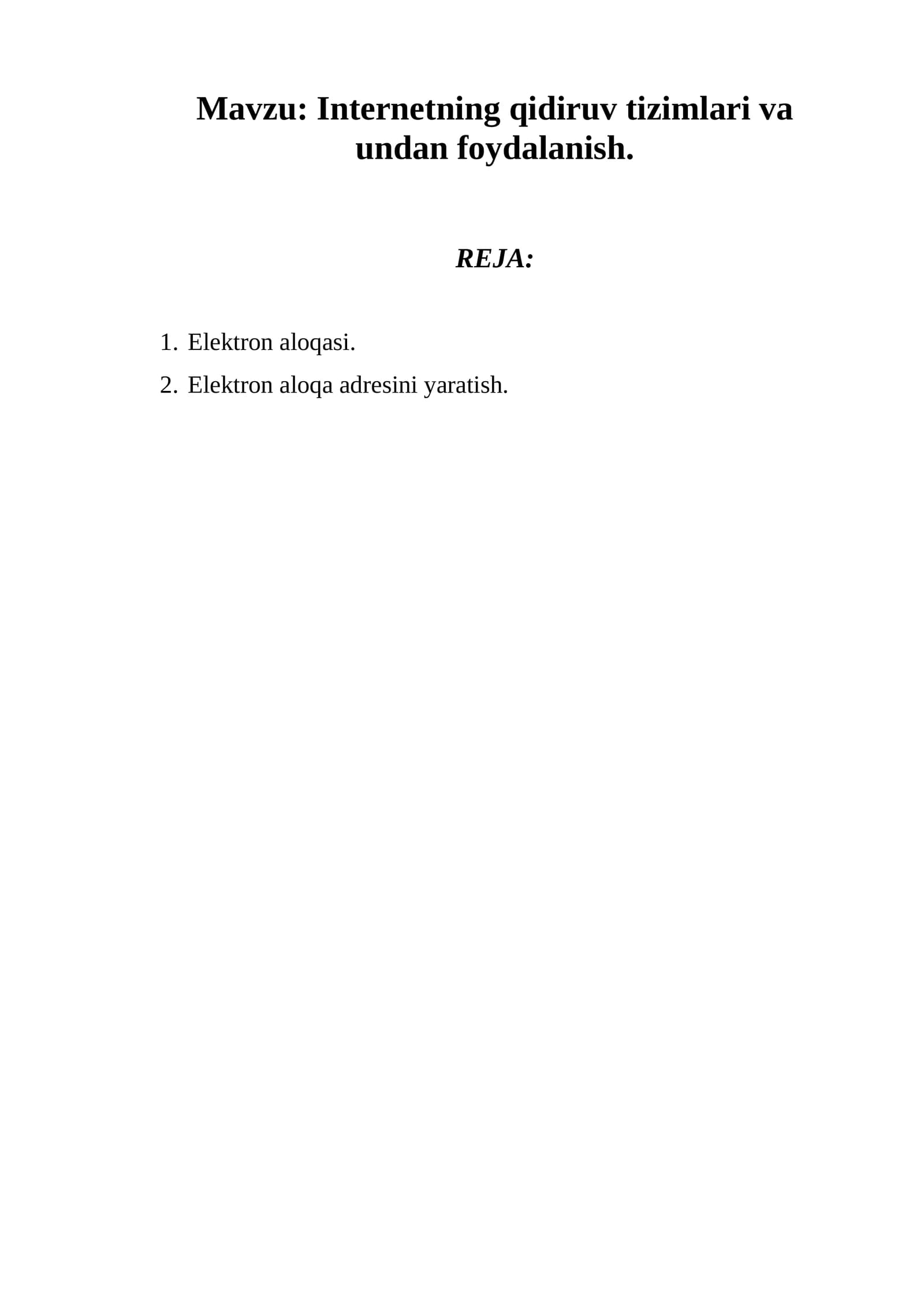 Internetning qidiruv tizimlari va undan foydalanish