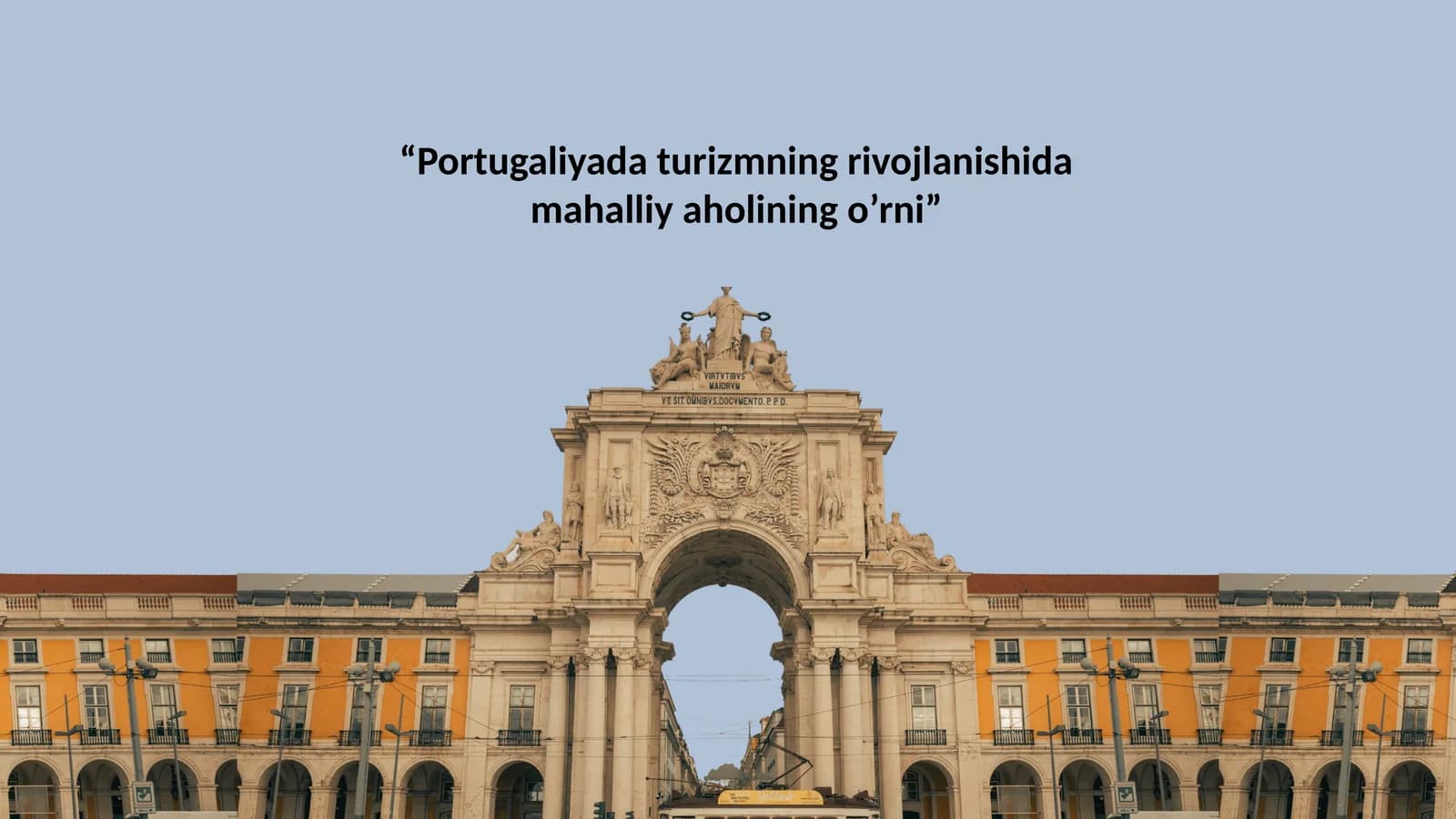 “Portugaliyada turizmning rivojlanishida mahalliy aholining o’rni”