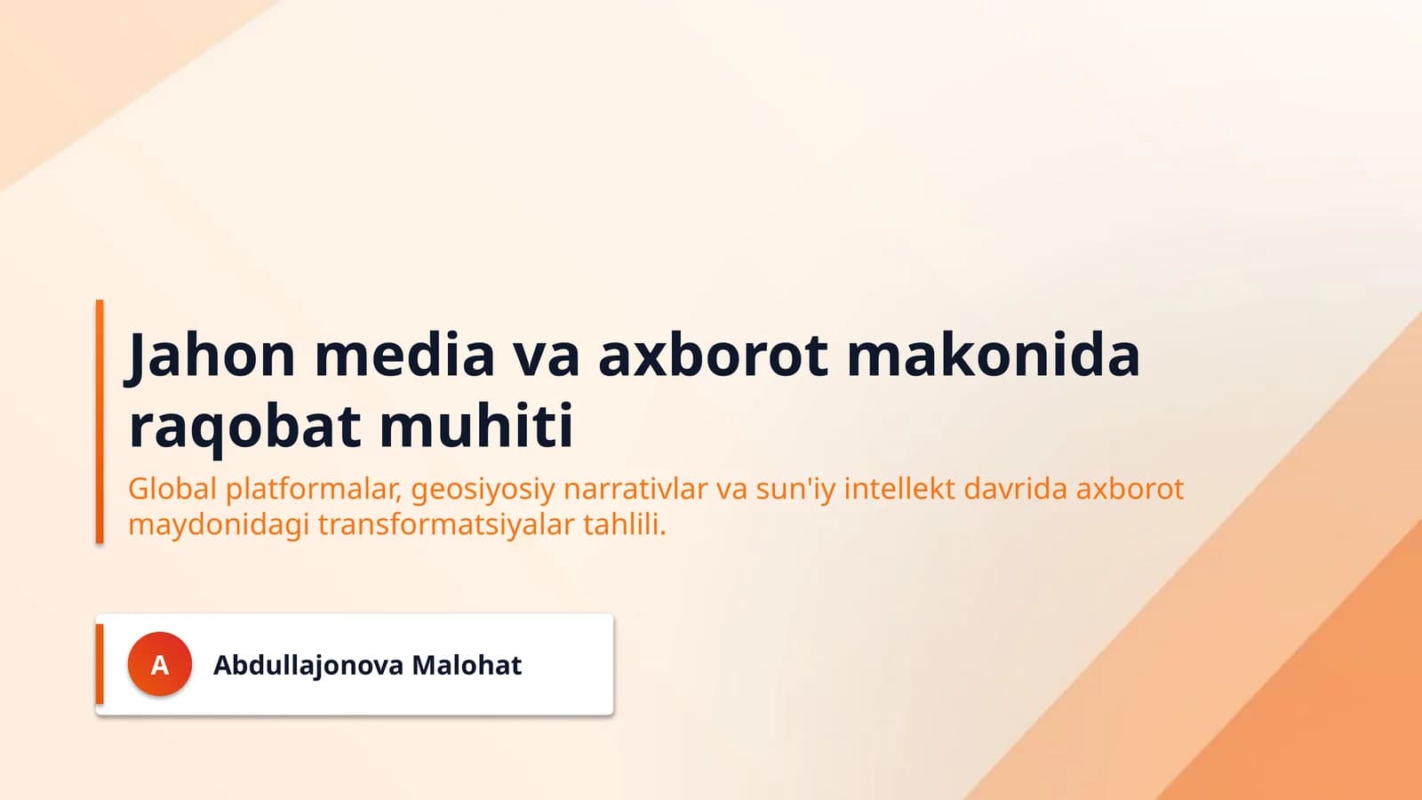 Jahon media va axborot makonida raqobat muhiti