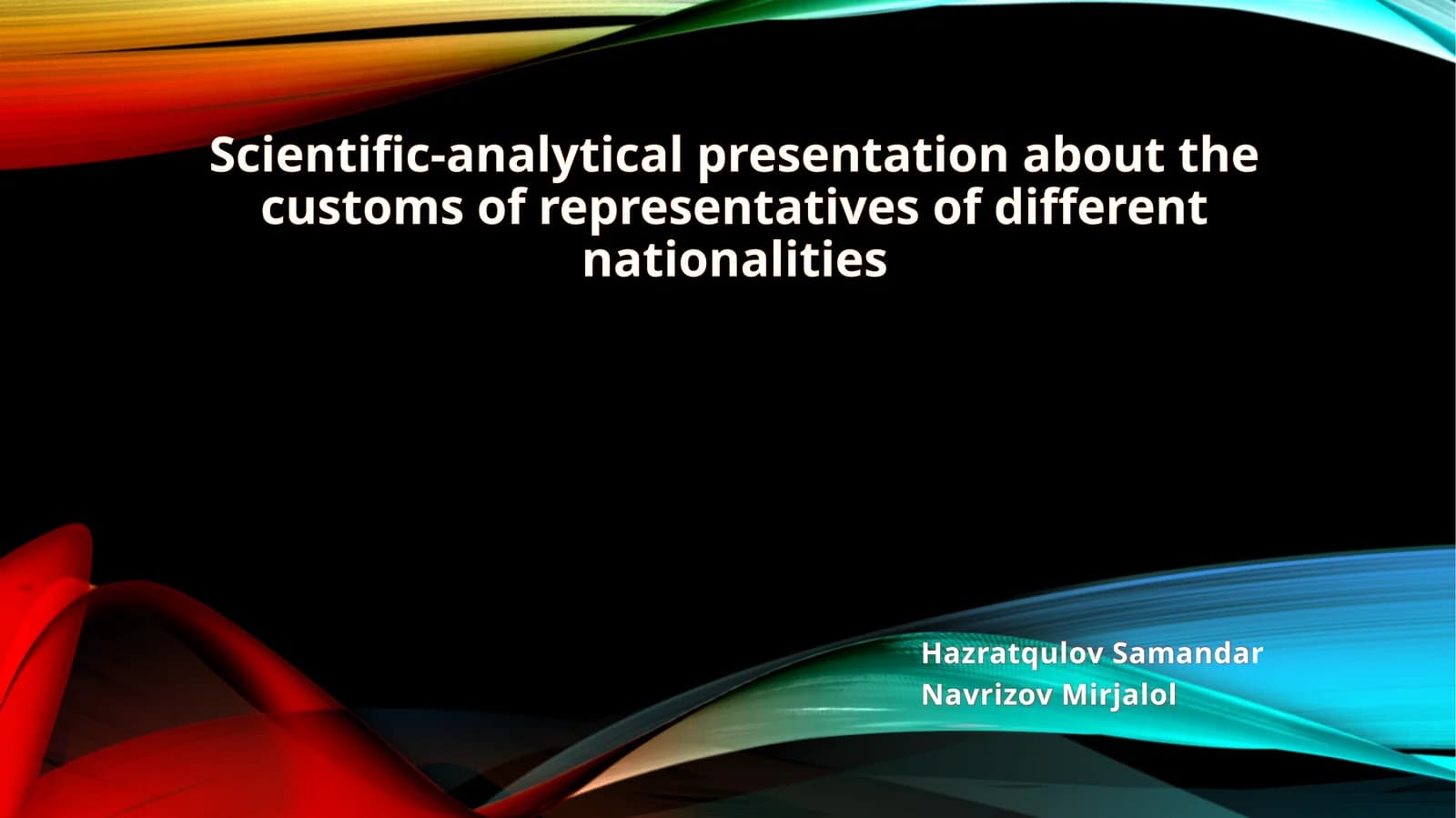 Scientific-analytical presentation about the customs of representatives of different nationalities