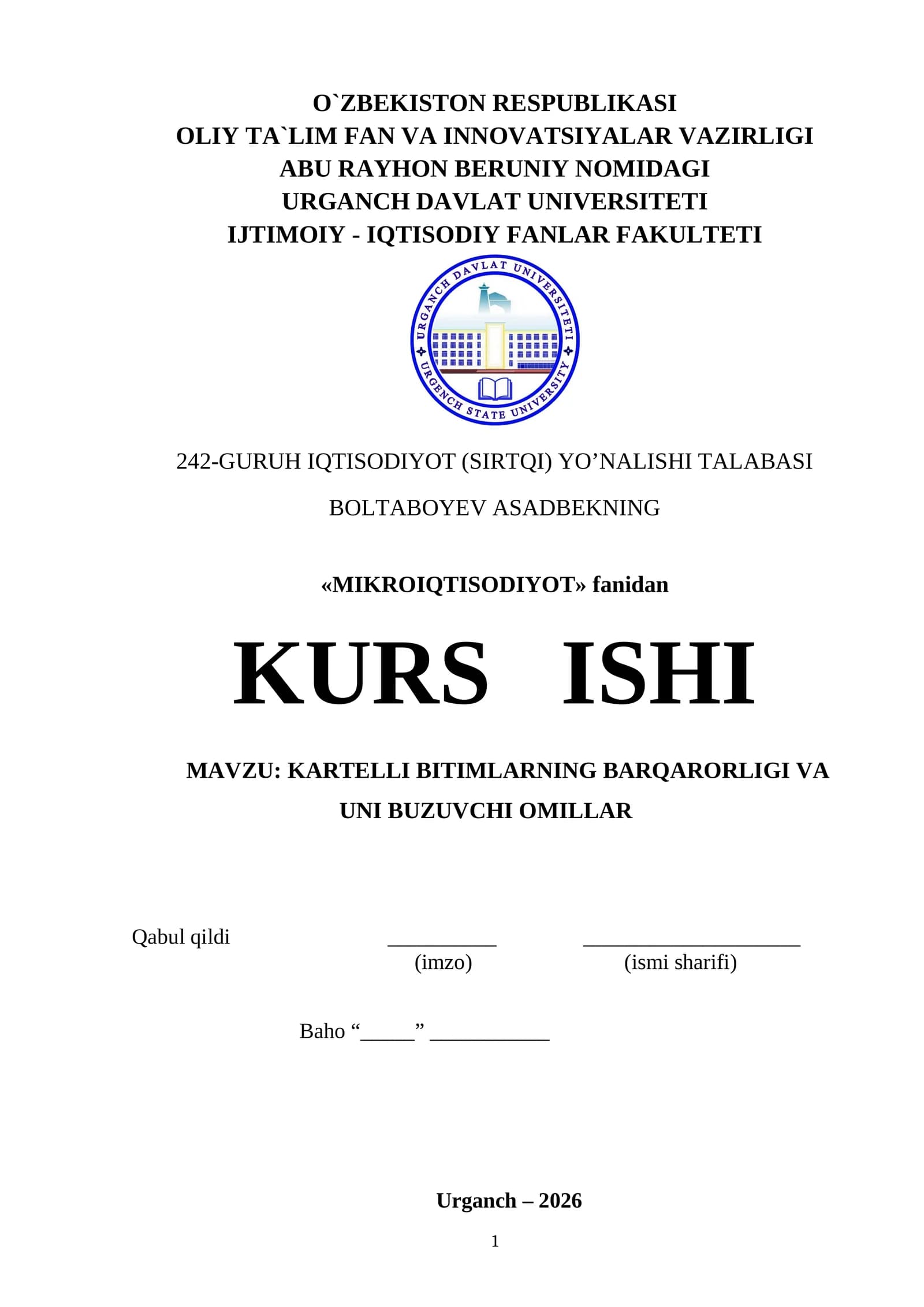 KARTELLI BITIMLARNING BARQARORLIGI VA UNI BUZUVCHI OMILLAR