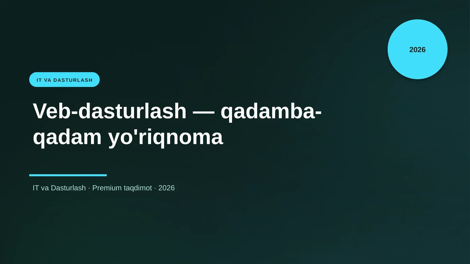 Veb-dasturlash — qadamba-qadam yo'riqnoma