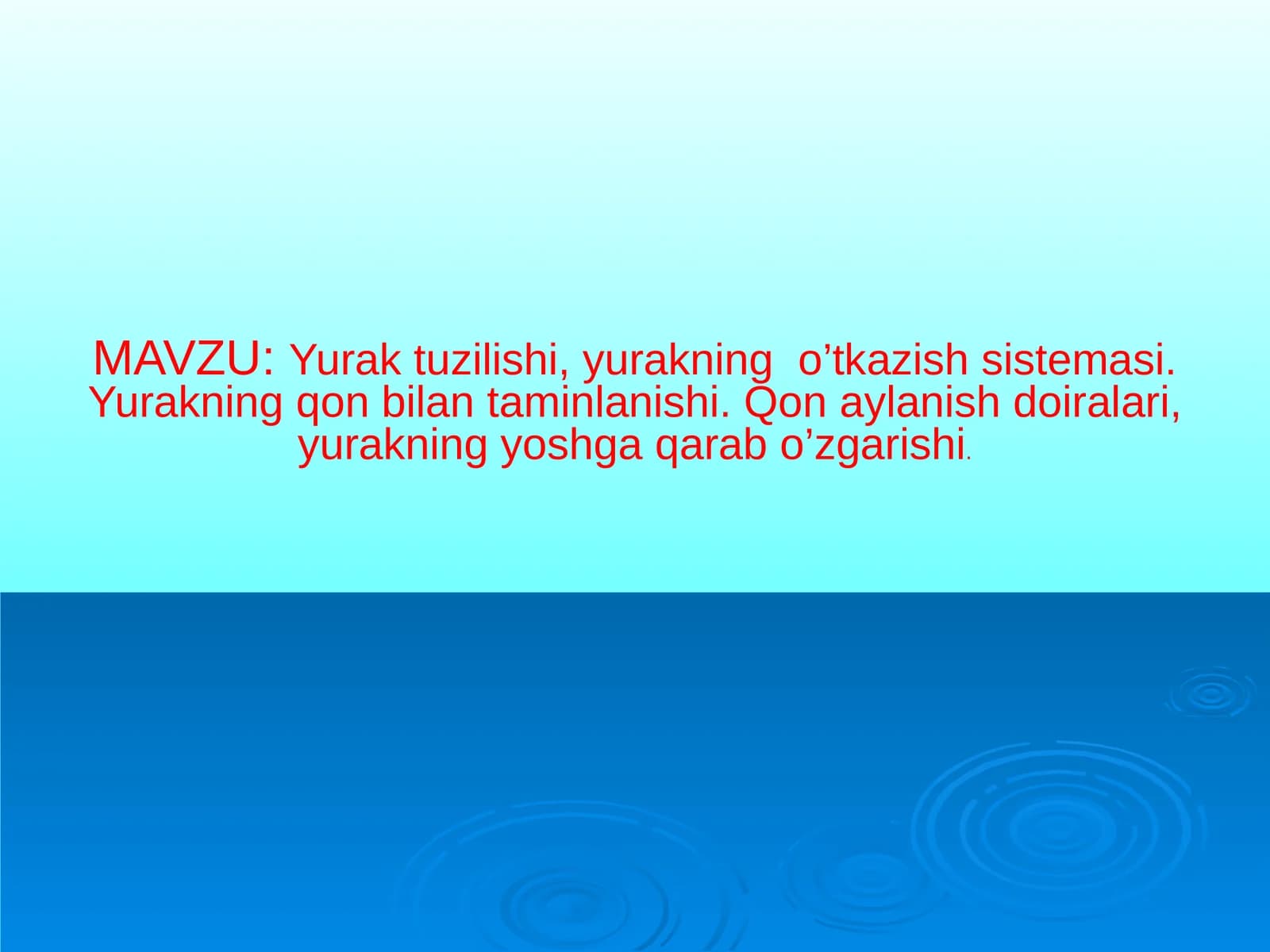 Yurak tuzilishi, yurakning o’tkazish sistemasi