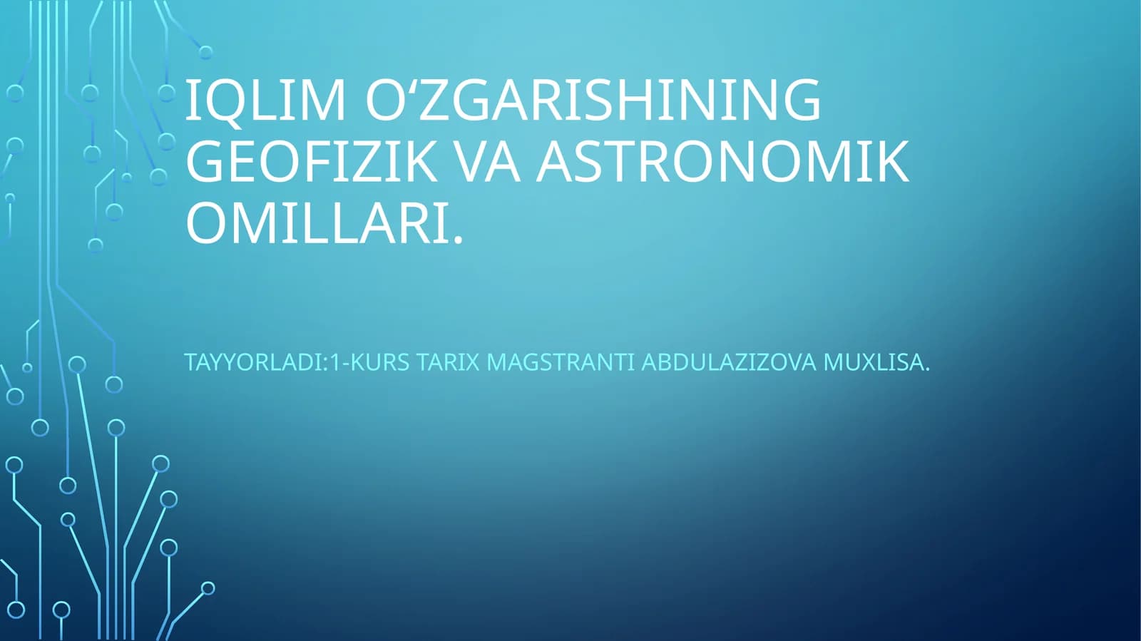 Iqlimoʻzgarishining geofizik va astronomik omillari