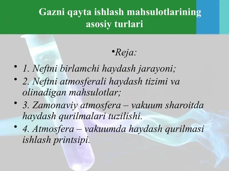Gazni qayta ishlash mahsulotlarining asosiy turlari