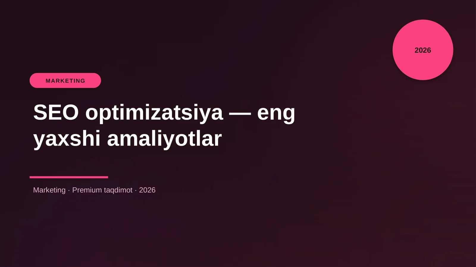 SEO optimizatsiya — eng yaxshi amaliyotlar
