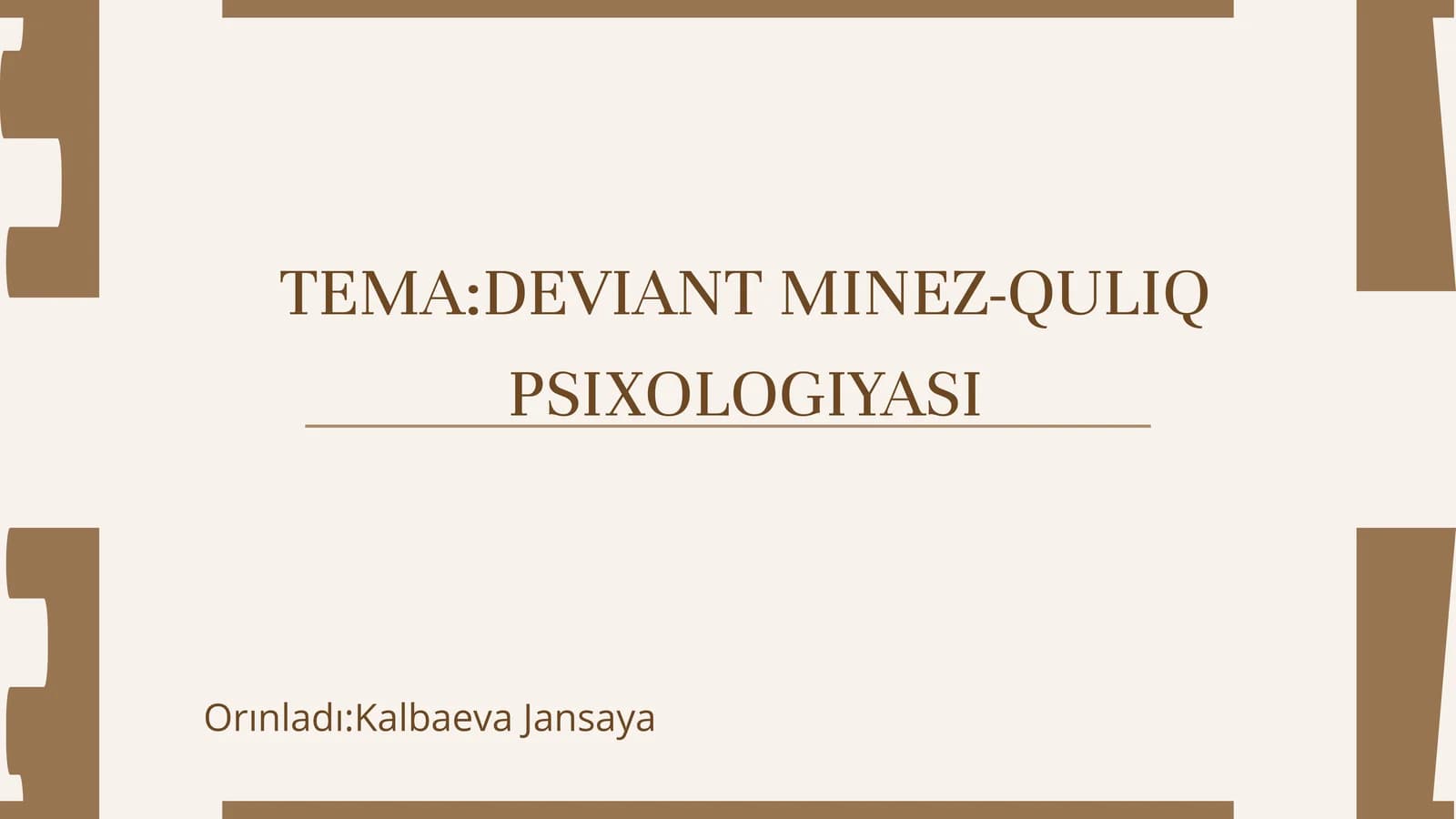 DEVIANT MINEZ-QULIQ PSIXOLOGIYASI