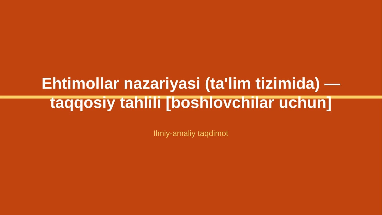 Ehtimollar nazariyasi (ta'lim tizimida) — taqqosiy tahlili [boshlovchilar uchun]