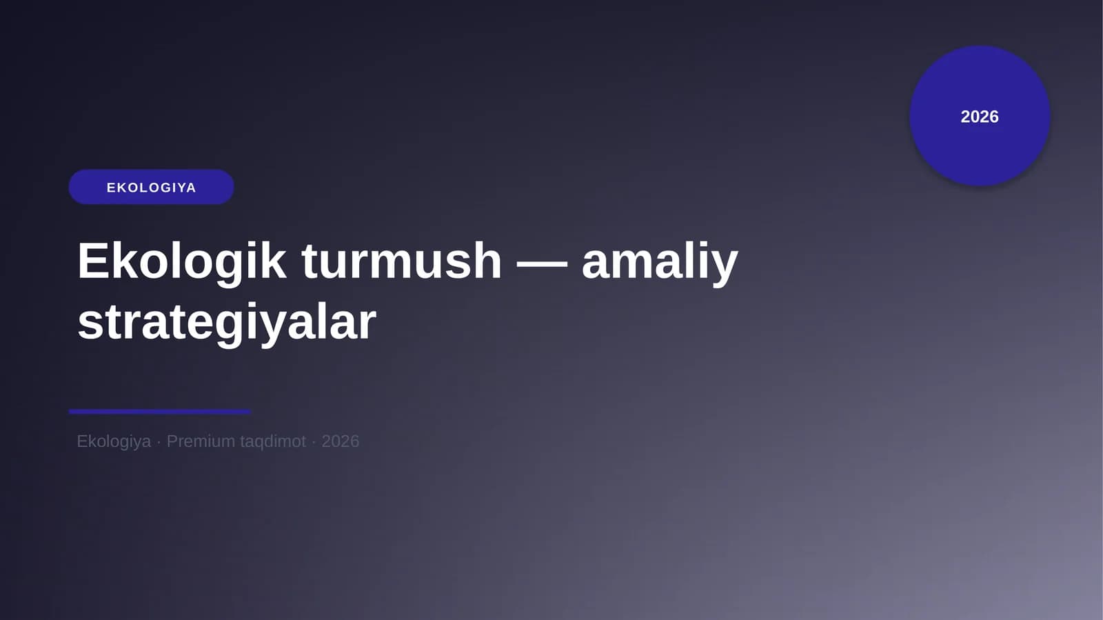 Ekologik turmush — amaliy strategiyalar
