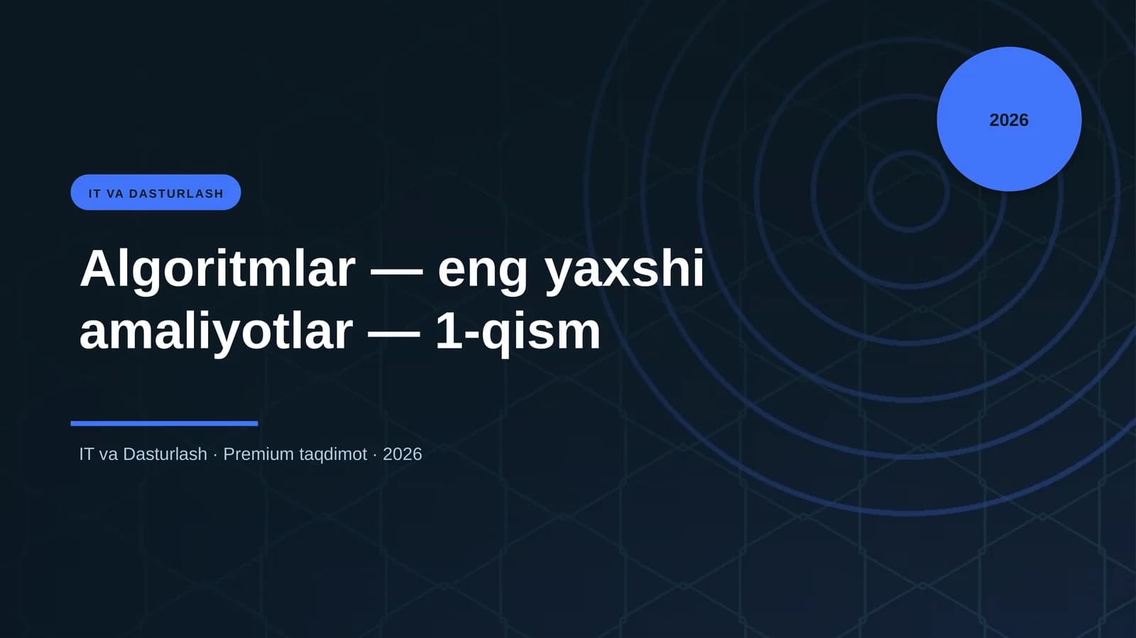 Algoritmlar — eng yaxshi amaliyotlar — 1-qism