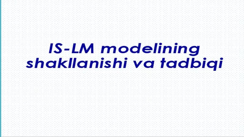 IS-LM Modelining shakllanishi