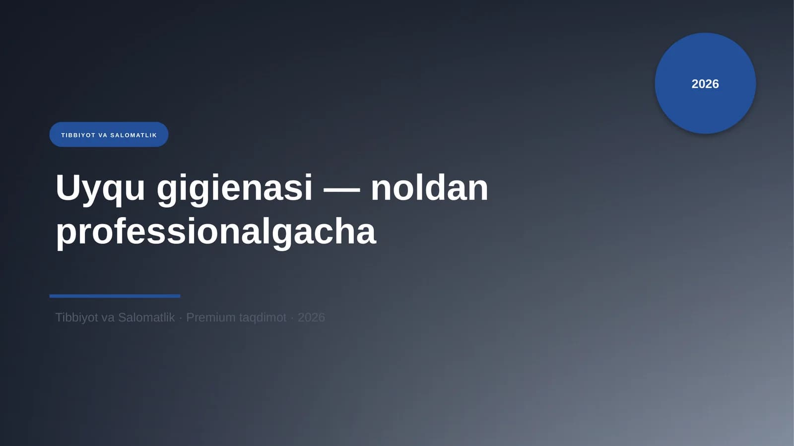 Uyqu gigienasi — noldan professionalgacha