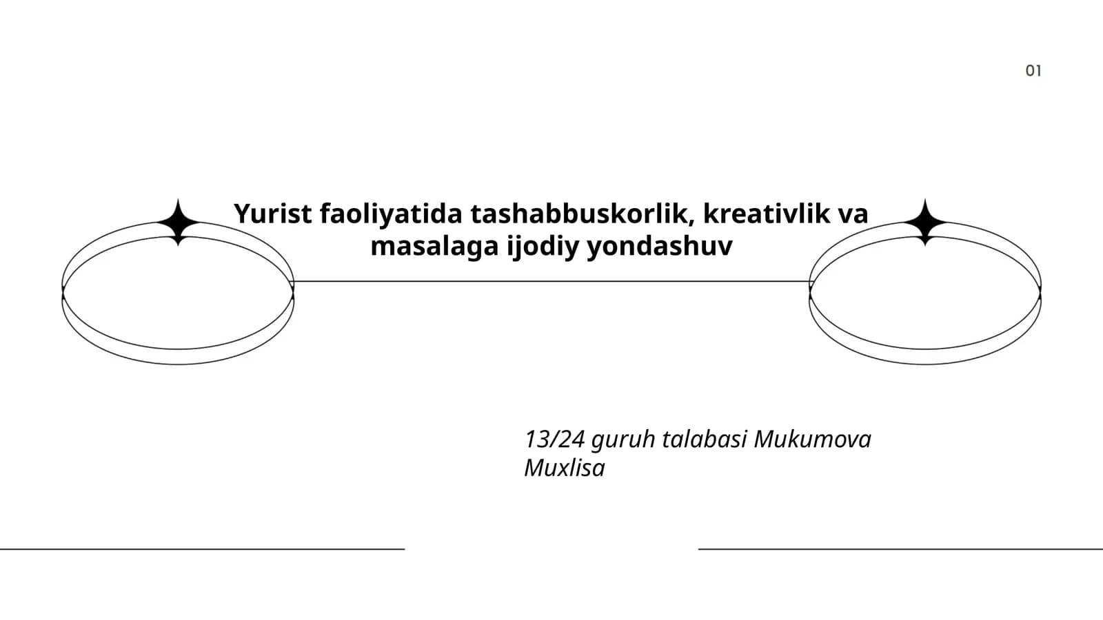 Yurist faoliyatida tashabbuskorlik, kreativlik va masalaga ijodiy yondashuv