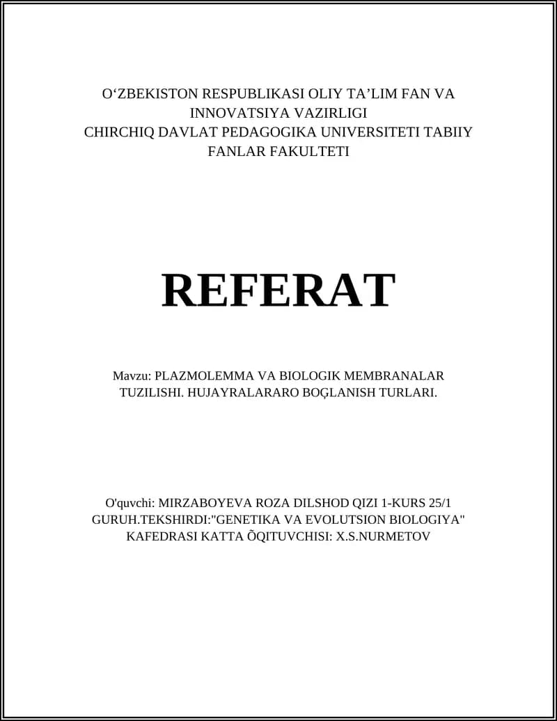 Plazmolemma va biologik membranalar tuzilishi